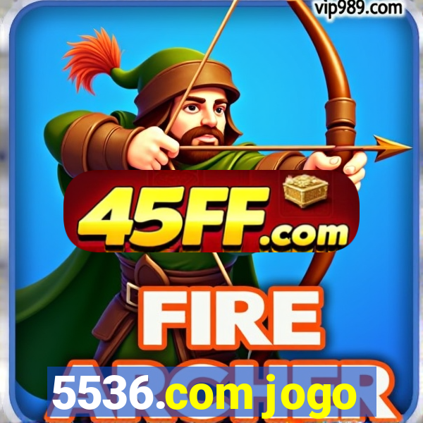5536.com jogo